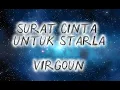 Download Lagu VIRGOUN - Surat Cinta Untuk Starla | Lirik Muzix