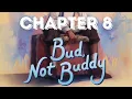 Bud Not Buddy Chapter 8