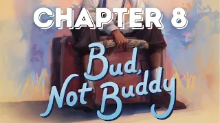 Bud Not Buddy Chapter 8