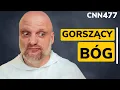 CNN [#477] Gorszący Bóg