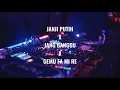 Download Lagu JANJI PUTIH X JANG GANGGU X GEMU FA MI RE DJ BREAKBEAT REMIX INDO TIMUR TERBARU FULLBASS 2025