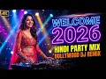 Lagu Best Hindi Songs 2026 Remixed 💃 New Year Party Mix | Bollywood DJ Mashup 2026