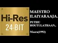 Download Lagu Puthu Routulathaan(24Bit Hires)I I Meera(1992) I I Ilaiyaraaja I I KJ Yesudoss