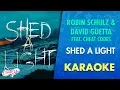 Lagu Robin Schulz \u0026 David Guetta - Shed A Light ft. Cheat Codes (Karaoke) | CantoYo