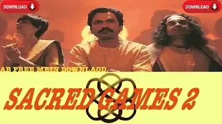 sacred games 2 all episodes download