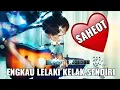 Lagu Engkau lelaki kelak sendiri