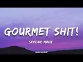 Seedhe Maut & Raftaar - Gourmet Shit! (Lyrics)