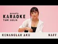Download Lagu Tami Aulia - Kenanglah Aku Naff versi Karaoke