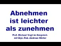 Download Lagu Abnehmen ist leichter als zunehmen. Tiefenpsychologe Andreas Winter bei Prof. Michael Vogt