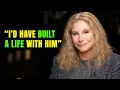 At 83 Barbra Streisand Speaks About Six Men She Could Have Built a Life With Legendary Archives