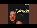 Modinha Para Gabriela - Gal Costa (Gabriela) 1975