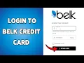 How To Login Belk Credit Card 2024 Belk Credit Card Account Sign In Guide