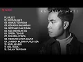 Download Lagu CAKRA KHAN - KEPADA HATI | FULL ALBUM KOMPILASI TERBARU CAKRA KHAN 2023