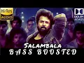 Download Lagu Salambala BASS BOOSTED | Madharaasi | Sivakarthikeyan, @AnirudhOfficial 