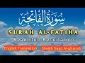 Download Lagu Surah Al-Fatiha (سورة الفاتحة) | Beautiful Quran Recitation by Saad Al-Ghamdi