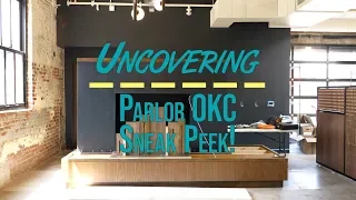 Parlor OKC Sneak Peek Tour Uncovering Oklahoma
