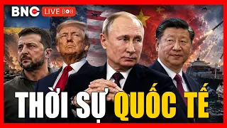 TRỰC TIẾP: Thời sự Quốc tế 7/9: Tin tức Thế giới mới nhất hôm nay | Tin nóng nhất | BNC Now
