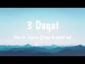 Download Lagu 3 Daqat - Abu Ft. Yousra Speed / Sped Up \u0026 Lirycs / Lirik