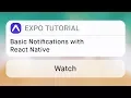 Receiving Notifications in Expo - React Native Tutorial