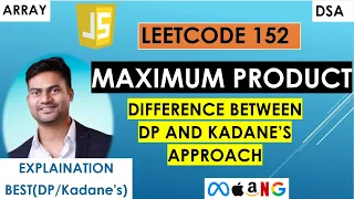 Maximum Product Subarray - Leetcode152 JavaScript s like approach Part 2