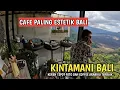 Download Lagu CAFE ESTETIK DI KINTAMANI BALI | AKASA KINTAMANI COFFEE