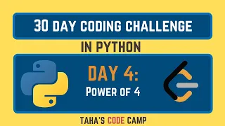 30 Day Python Coding Challenge Day 4 Power of 4
