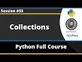 Collections in Python Python Tutorial - Part 33