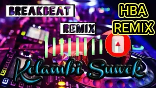 Download Kelambi Suwek Kiwo Tengen breakbeat Remix - ( DJ HBA REMIX ) MP3