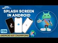 Splash Screen in Android Studio - Hindi