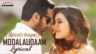 Download Modalaudaam Lyrical | Srinivasa Kalyanam Songs | Nithiin, Raashi Khanna MP3