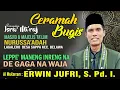 Download Lagu CERAMAH BUGIS || ERWIN JUFRI, S. Pd.  I., || LEPPE MANENG INRENG NA DE GAGA NAWAJA ||