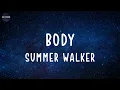 Body (Lyrics) Summer Walker