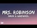 Download Lagu Simon \u0026 Garfunkel - Mrs. Robinson (Lyrics)