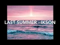 Download Lagu Last Summer - Ikson (No Copyright Music)
