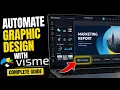 How to Automate Your Graphic Design with Visme - Complete Guide