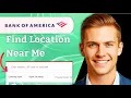 How To Find Bank Of America Locations Near Me