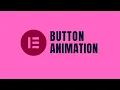 Elementor Button Bunching Animation for Free with Custom CSS