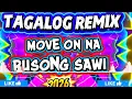 BAGONG LABAS TAGALOG REMIX 💥 MOVE ON NA PUSONG SAWI 🔥 #trending #remix  #dj #music #viral 