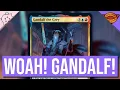 Woah Gandalf Gandalf the Grey The Lord of the Rings Tales of Middle-Earth Spoilers MTG
