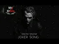 Snow Snow Joker Song 🙂🎧🤩🎶