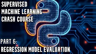 Supervised Machine Learning Crash Course Regression Model Evaluation