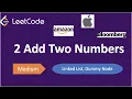 Add Two Numbers LeetCode 2 Java Amazon Interview Question LeetCode Tutorial Stacy