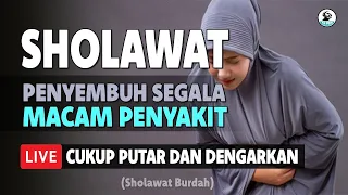 sholawat nabi versi 2025 terbaru penyembuh segala penyakit paling ampuh 