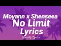 Moyann x Shenseea - No Limit Lyrics | Strictly Lyrics