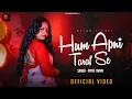 Download Lagu Hum Apni Taraf Se || Female Cover || Priya Tiwari || Ansh