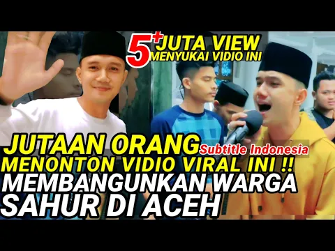 Download MP3 SAHUR VIRAL PEMUDA MEMBANGUNKAN SAHUR UNIK DI ACEH