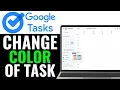 How to Change Color of Google Tasks 2025 EASILY