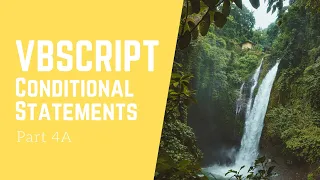 VBScript Part 4A - If and If else