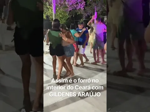 Forró puxado no interior do Ceará #gildenesaraújo