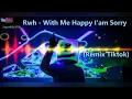 Download Lagu RWH - With Me Happy I'am Sorry __ ft. Lady Gaga
